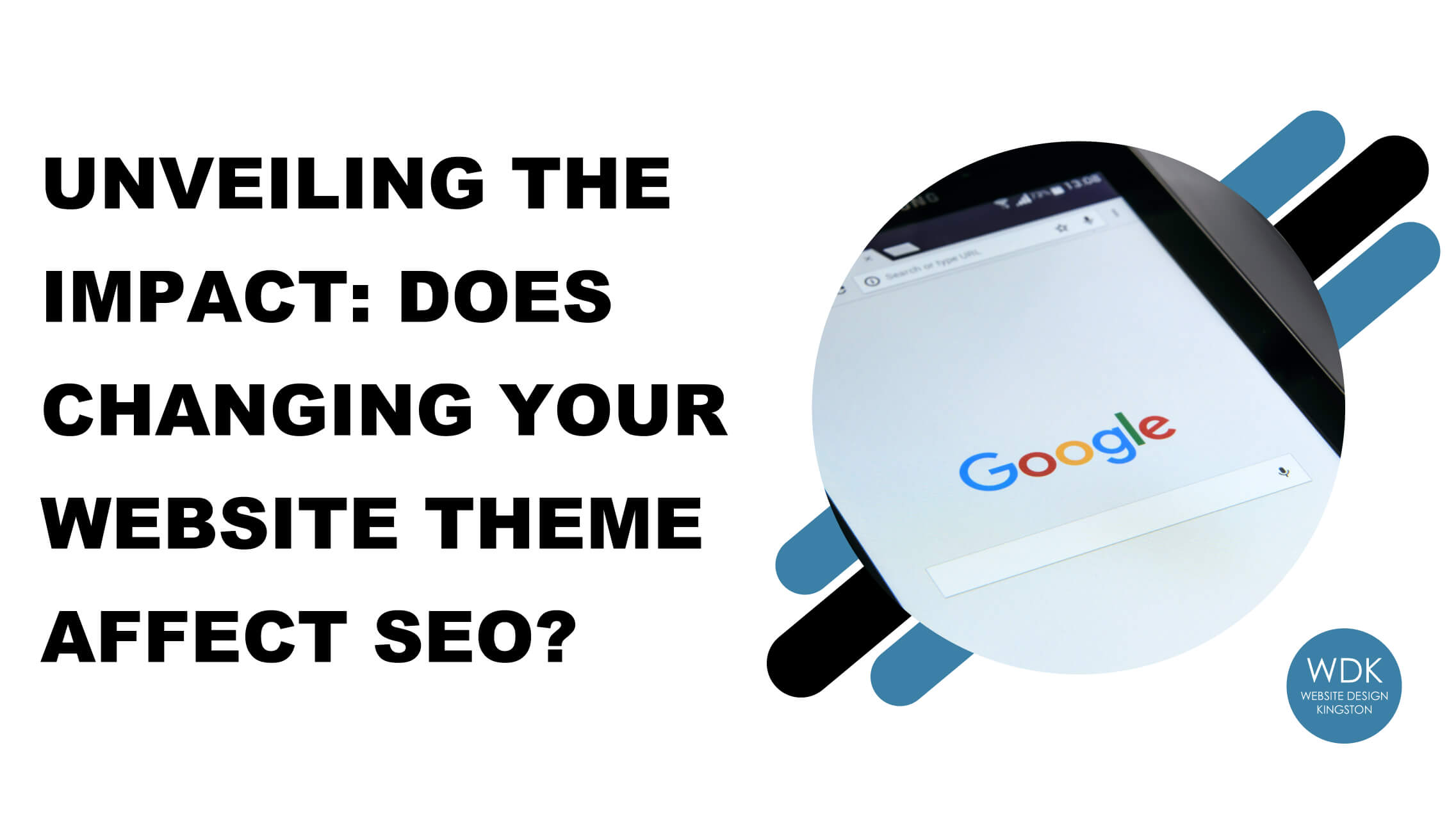 does changing your website theme affect SEO WDK branded featured image