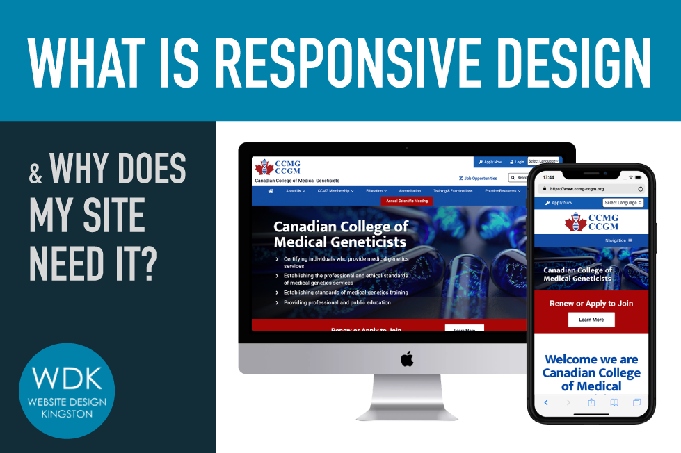What is responsive design and why does my site need it?